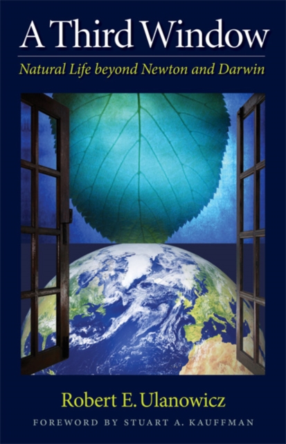 A Third Window : Natural Life beyond Newton and Darwin, Paperback / softback Book