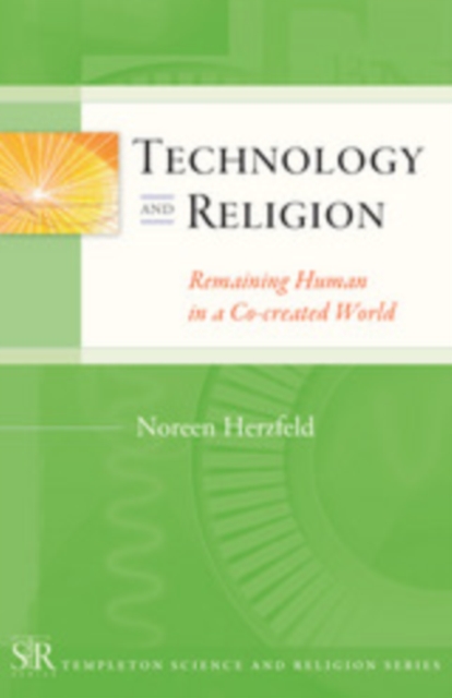 Technology and Religion : Remaining Human C0-created World, EPUB eBook