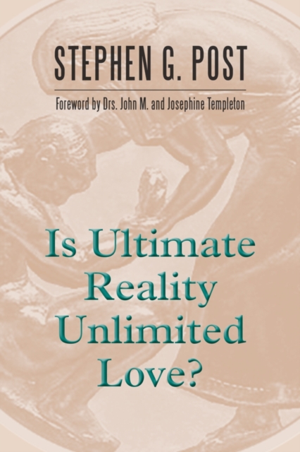 Is Ultimate Reality Unlimited Love?, Paperback / softback Book