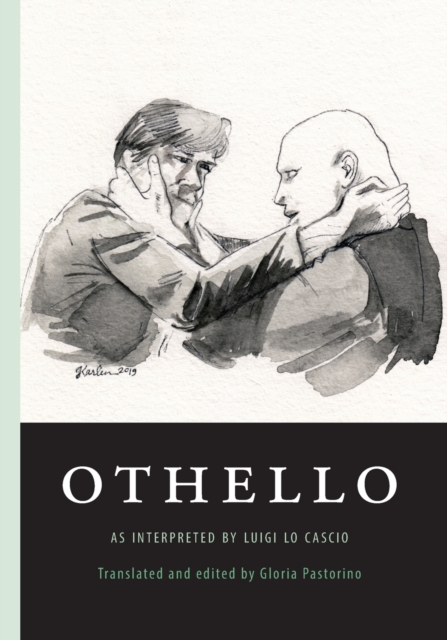 Othello : as interpreted by Luigi Lo Cascio, Paperback / softback Book