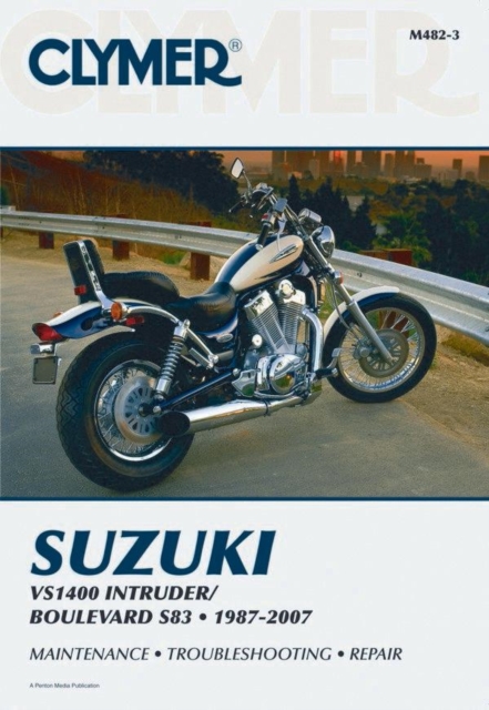 Suzuki VS1400 Intruder / Boulevard S83 Motorcycle (1987-2007) Service Repair Manual, Paperback / softback Book