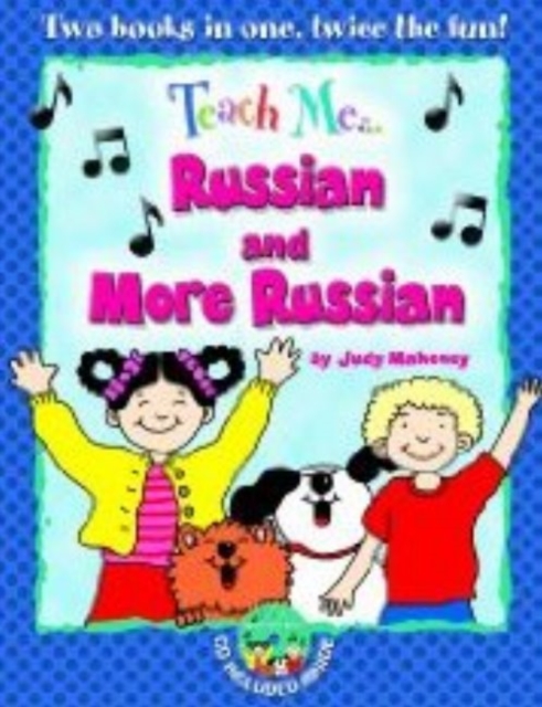 Teach Me... Russian & More Russian : A Musical Journey Through the Day -- New Edition, Mixed media product Book