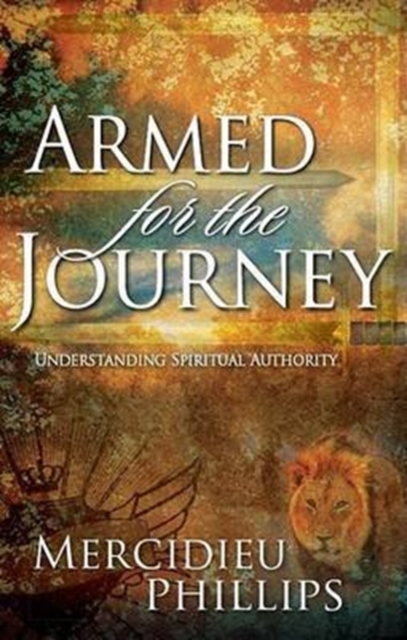 Armed For The Journey, Paperback / softback Book