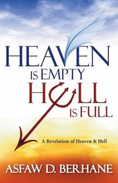 Heaven Is Empty, Hell Is Full, Paperback / softback Book