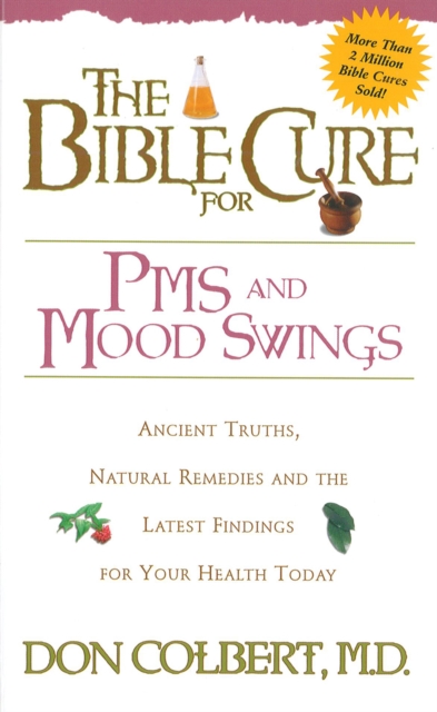 The Bible Cure for PMS and Mood Swings, EPUB eBook