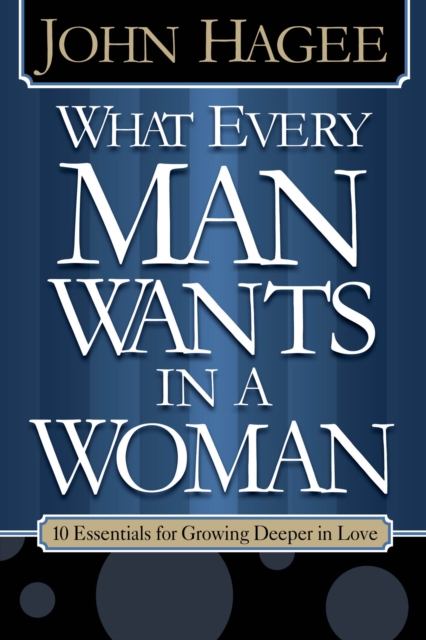 What Every Woman Wants in a Man/What Every Man Wants in a Woman, EPUB eBook