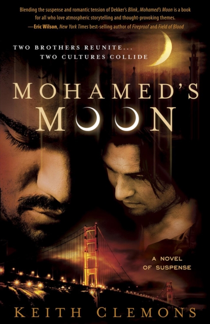 Mohamed's Moon : Two brothers reunite... Two cultures collide, EPUB eBook