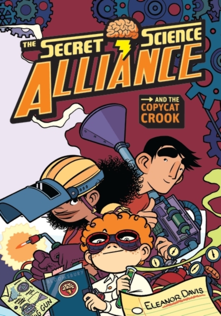 The Secret Science Alliance and the Copycat Crook, PDF eBook