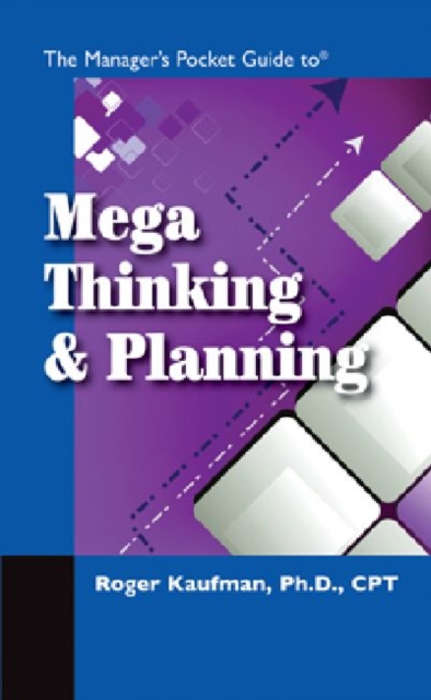 The Manager's Pocket Guide to Mega Thinking, Paperback / softback Book