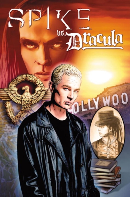 Spike vs. Dracula, Paperback / softback Book