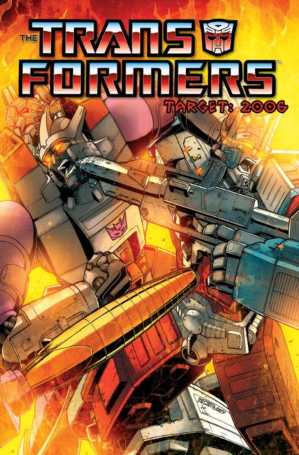 Transformers: Target: 2006, Paperback / softback Book