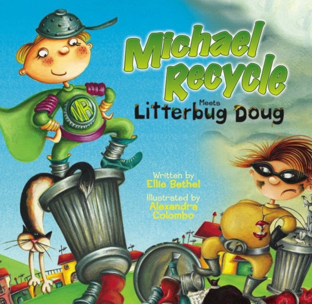 Michael Recycle Meets Litterbug Doug, Hardback Book