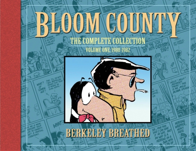 Bloom County: The Complete Library, Vol. 1: 1980-1982, Hardback Book