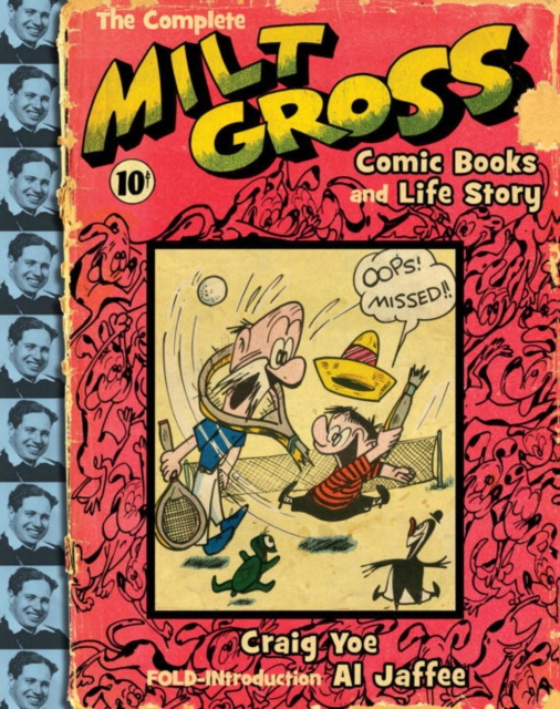 Complete Milt Gross Comic Book Stories, Hardback Book