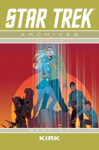 Star Trek Archives Volume 5: The Best of Kirk, Paperback / softback Book