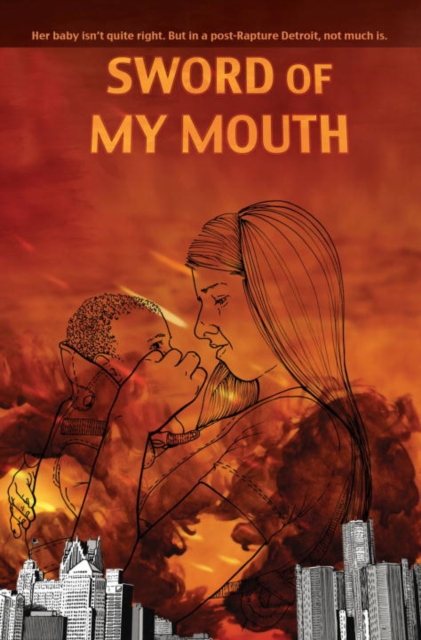 Sword of My Mouth, Paperback / softback Book