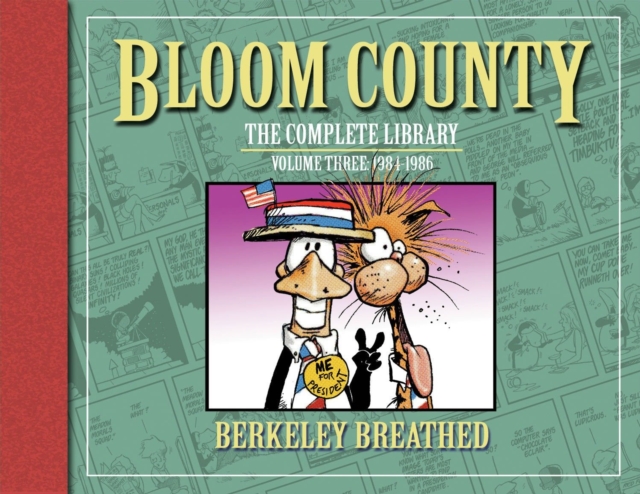 Bloom County: The Complete Library, Vol. 3: 1984-1986, Hardback Book