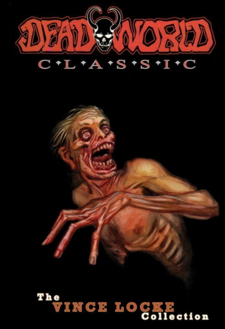 Deadworld Classic Volume 1, Paperback / softback Book