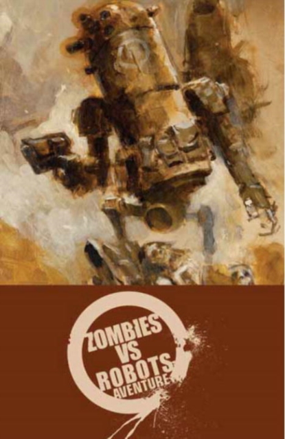 Zombies vs Robots Aventure, Paperback / softback Book