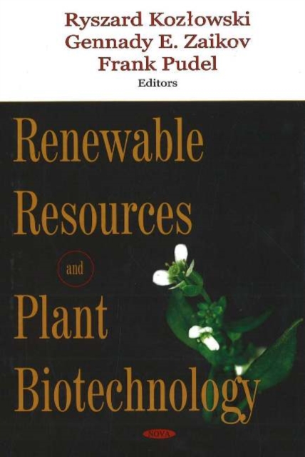 Renewable Resources & Plant Biotechnology, Hardback Book