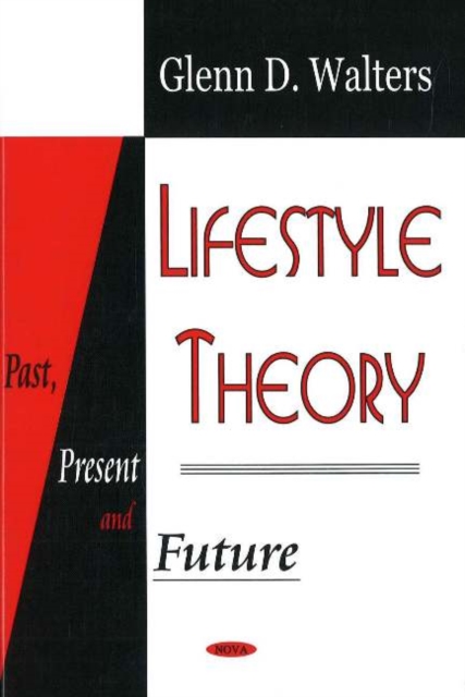 Lifestyle Theory : Past, Present & Future, Hardback Book