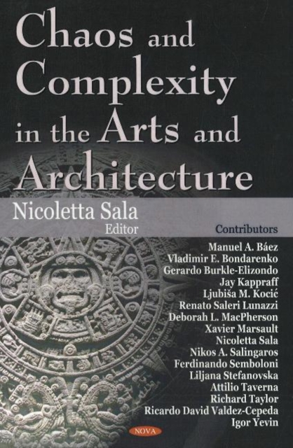 Chaos & Complexity in the Arts & Architecture, Hardback Book