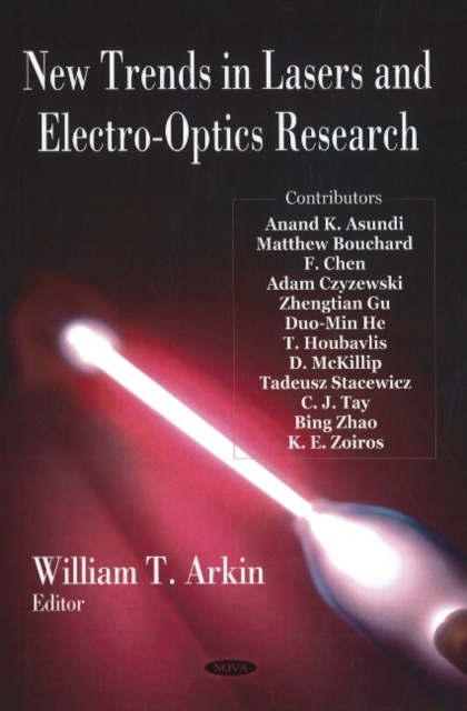 New Trends in Lasers & Electro-Optics Research, Hardback Book