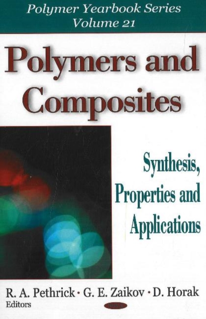 Polymers & Composites : Synthesis, Properties & Applications, Hardback Book