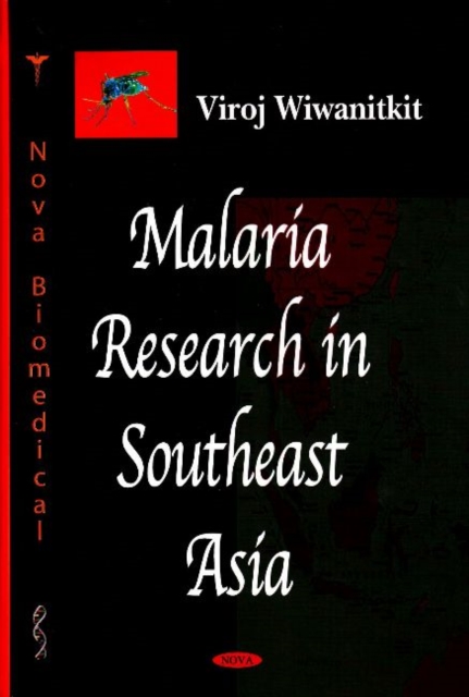 Malaria Research in Southeast Asia, Hardback Book