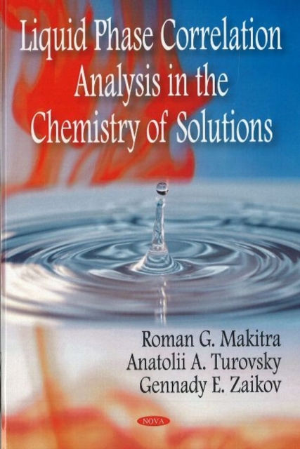 Liquid Phase Correlation Analysis in the Chemistry of Solutions, Hardback Book