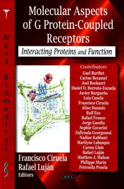 Molecular Aspects of G Protein-Coupled Receptors : Interacting Proteins & Function, Hardback Book