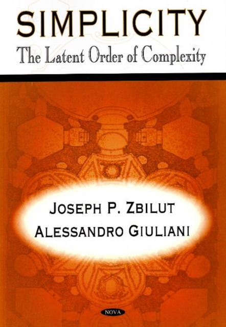 Simplicity : The Latent Order of Complexity, Paperback / softback Book