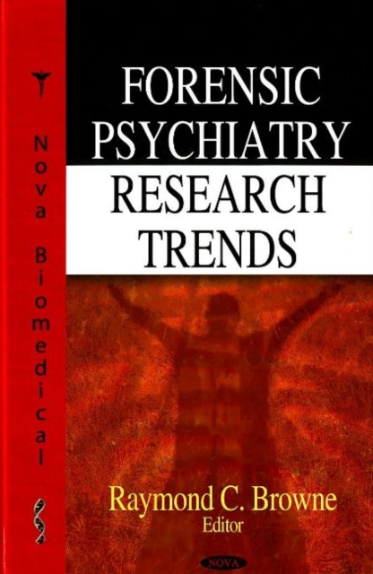 Forensic Psychiatry Research Trends, Hardback Book