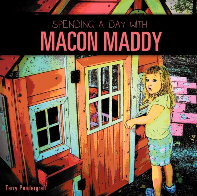 Spending a Day with Macon Maddy, Paperback / softback Book