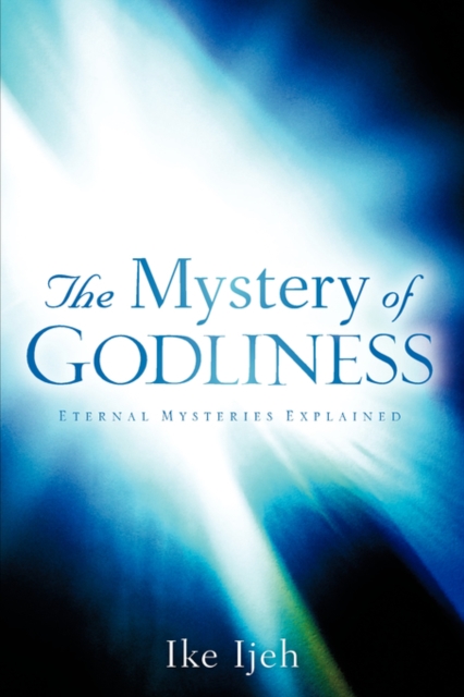 The Mystery of Godliness, Paperback / softback Book