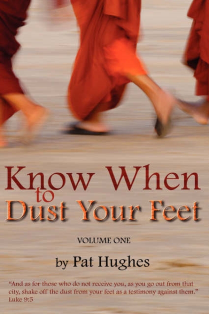 Know When To Dust Your Feet #1, Paperback / softback Book