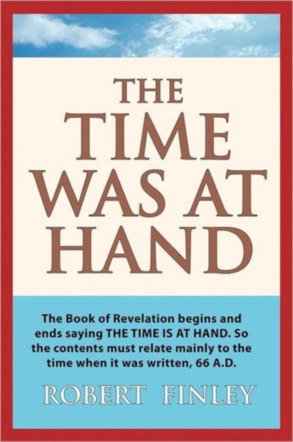 The Time Was At Hand, Paperback / softback Book