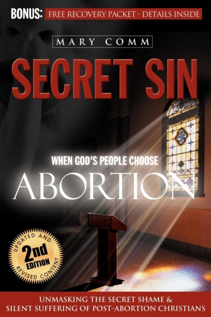 Secret Sin : When God's Children Choose Abortion, Paperback / softback Book