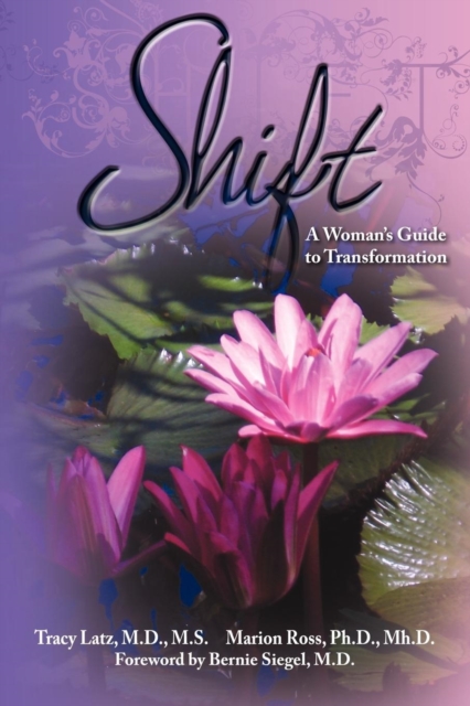 Shift : A Woman's Guide to Transformation, Paperback / softback Book