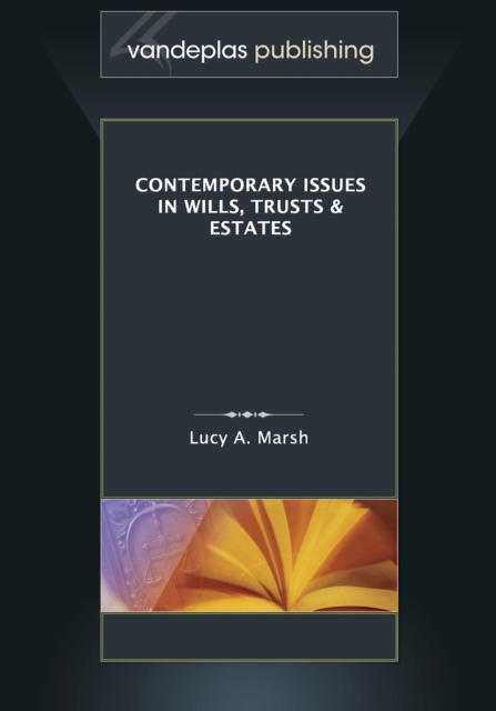 Contemporary Issues in Wills, Trusts & Estates, Paperback / softback Book