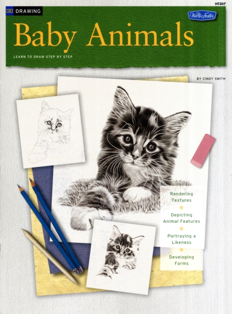 Drawing: Baby Animals : Learn to Draw Step by Step, Paperback / softback Book