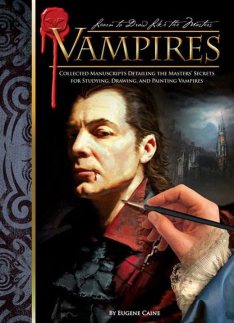 Learn to Draw Like the Masters : Vampires, Hardback Book