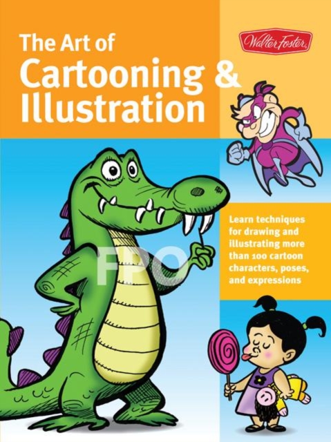 The Art of Cartooning & Illustration (Collector's Series), Paperback / softback Book