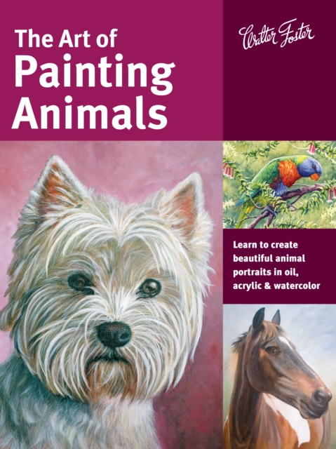 The Art of Painting Animals (Collector's Series), Paperback / softback Book