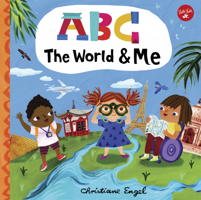 ABC for Me: ABC The World & Me, EPUB eBook