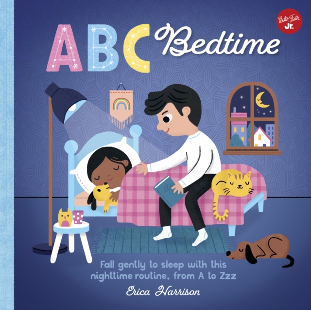ABC for Me: ABC Bedtime : Fall gently to sleep with this nighttime routine, from A to Zzz, EPUB eBook