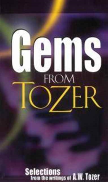 GEMS FROM TOZER, Paperback Book