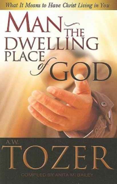 MAN THE DWELLING PLACE OF GOD, Paperback Book