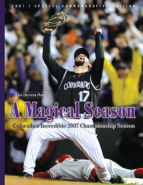A Magical Season : Colorado's Incredible 2007 Championship Season, Paperback / softback Book