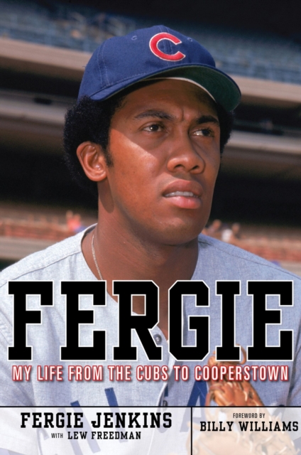 Fergie : My Life from the Cubs to Cooperstown, Hardback Book
